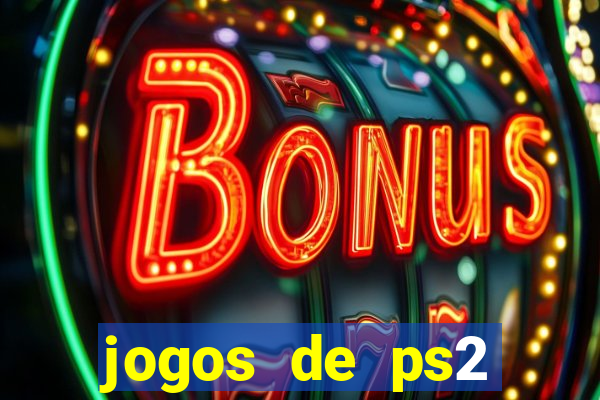 jogos de ps2 formato iso